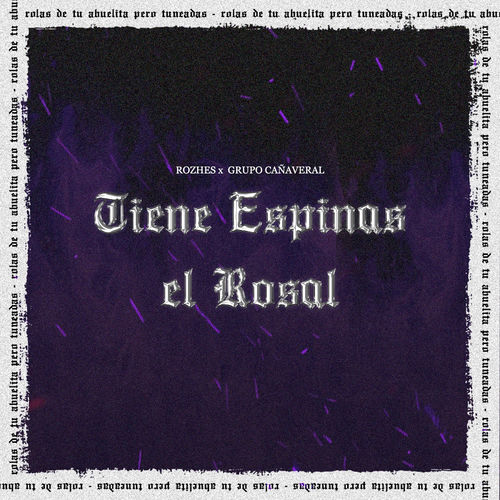 Portada de Tiene Espinas el Rosal