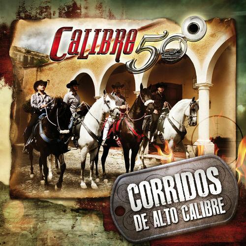 Portada de Corridos De Alto Calibre