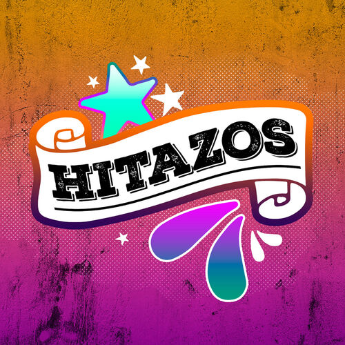 Portada de Hitazos: Amores Como el Nuestro / Que Fue / Algún día / Tu Amor Me Quema / Arrepiéntete / Tarjetita de Invitación / Empujaito / Si