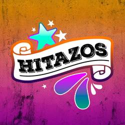 Portada de Hitazos: Amores Como el Nuestro / Que Fue / Algún día / Tu Amor Me Quema / Arrepiéntete / Tarjetita de Invitación / Empujaito / Si