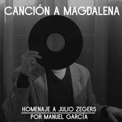 Portada de Canción a Magdalena (Homenaje a Julio Zegers)