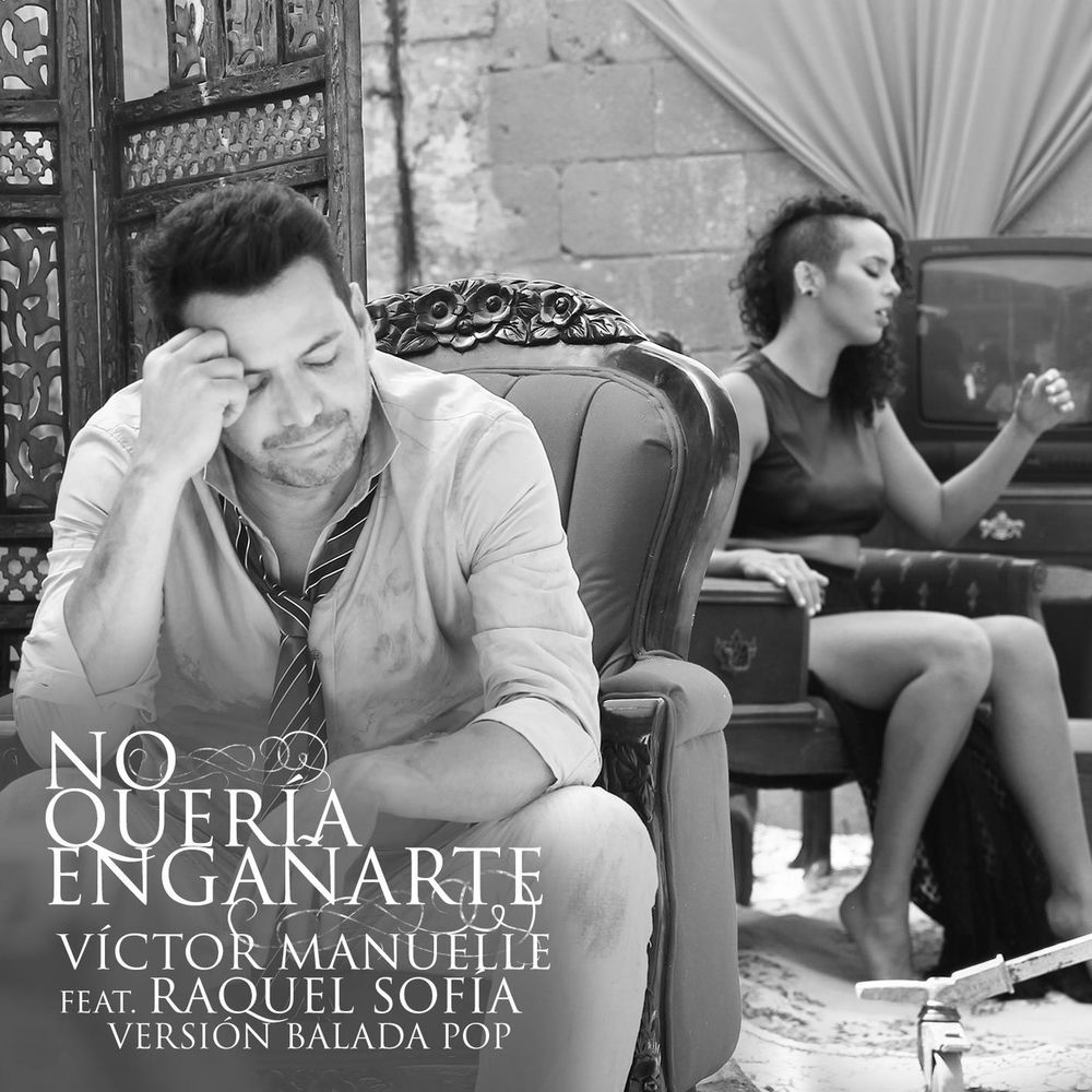 Portada de No Quería Engañarte (feat. Raquel Sofía) (Versión Balada Pop)
