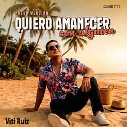 Portada de Quiero Amanecer Con Alguien (Nueva Versión)