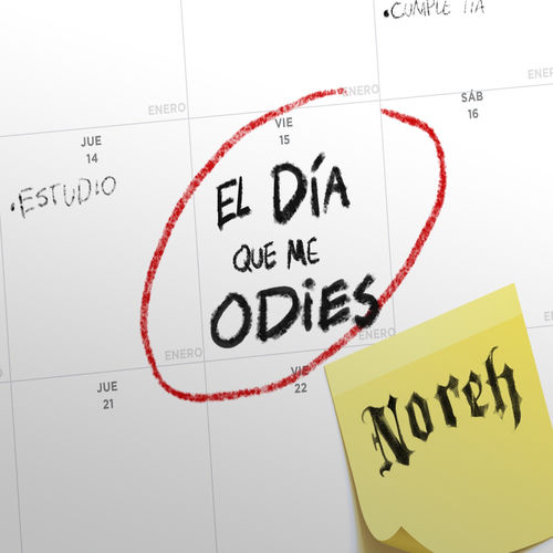 Portada de El Día Que Me Odies