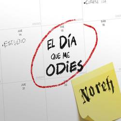 Portada de El Día Que Me Odies