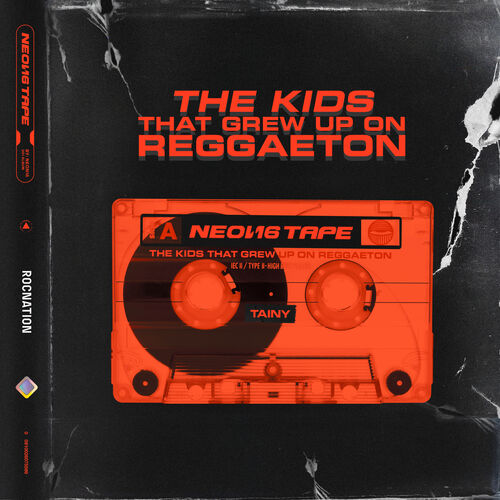 Portada de NEON16 TAPE: THE KIDS THAT GREW UP ON REGGAETON