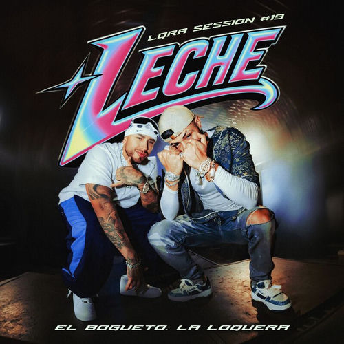 Portada de Leche (LQRA Session #19)