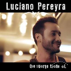 Portada de Que Suerte Tiene El