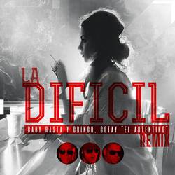Portada de La Dificil (Remix)