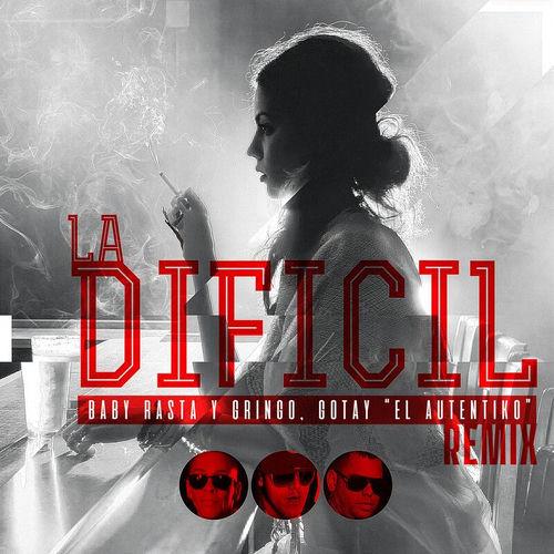 Portada de La Dificil (Remix)