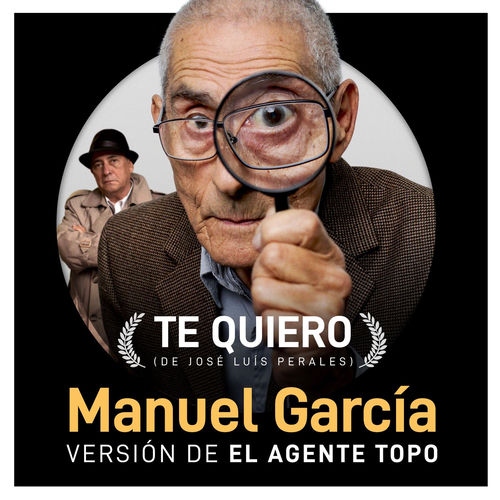 Portada de Te Quiero (Banda Sonora Original de la Película "El Agente Topo")