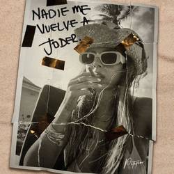 Portada de Nadie Me Vuelve A Joder