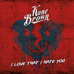 Portada de I Love That I Hate You - Single