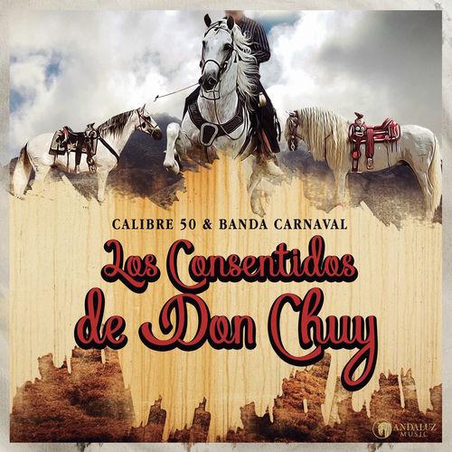 Portada de Los Consentidos De Don Chuy