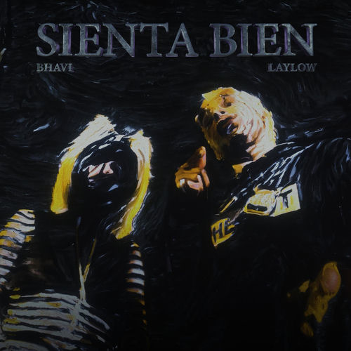 Portada de SIENTA BIEN (feat. Laylow)