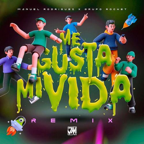 Portada de Me Gusta Mi Vida (Remix)