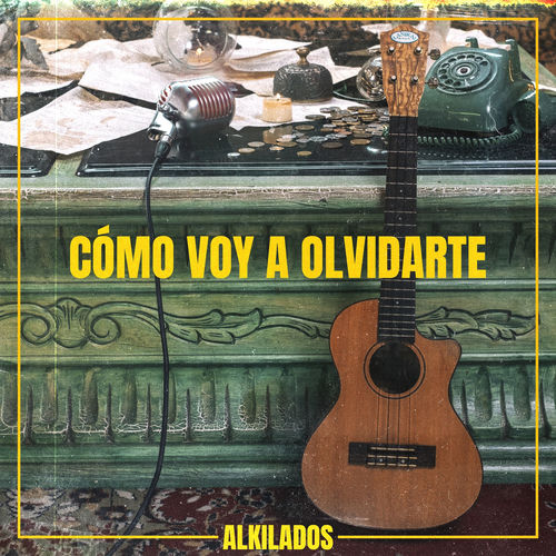 Portada de Cómo Voy a Olvidarte