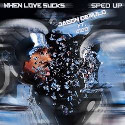 Portada de When Love Sucks (feat. Dido) (Sped Up Version)