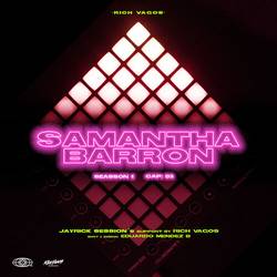 Portada de Seasson 1: Samantha Barrón (Cap. 3)
