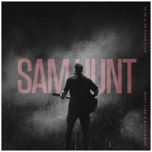 Portada de Body Like A Back Road (15 In A 30 Tour Live)