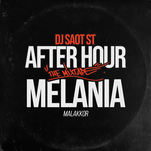 Portada de MELANIA #05 AFTER HOUR THE MIXTAPE