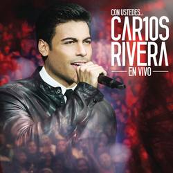 Portada de Con Ustedes... Car10s Rivera en Vivo