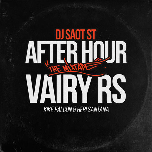 Portada de VAIRY RS #22 AFTER HOUR THE MIXTAPE