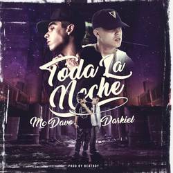 Portada de Toda La Noche (feat. Darkiel)