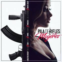Portada de Pila de Rifles & Mujeres