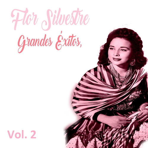 Portada de Flor Silvestre - Grandes Éxitos, Vol. 2