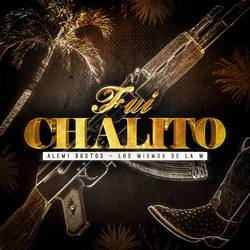 Portada de Fui Chalito