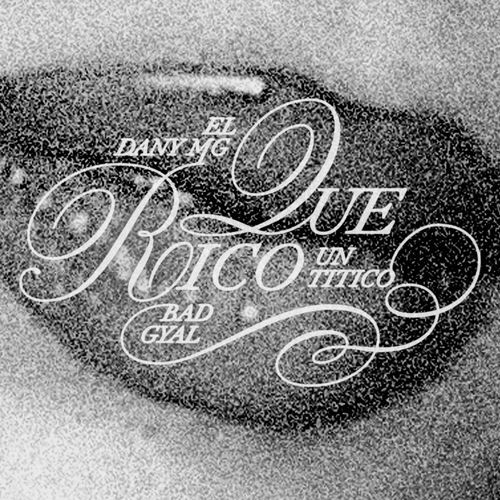 Portada de QUE RICO (w/ Bad Gyal)