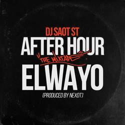 Portada de ELWAYO #12 AFTER HOUR THE MIXTAPE