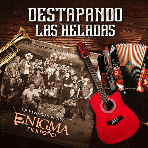 Portada de Destapando Las Heladas (En Vivo)