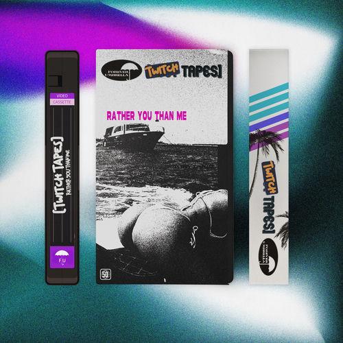 Portada de Rather You Than Me (Twitch Tapes)