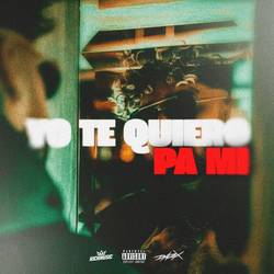 Portada de Yo Te Quiero Pa Mi