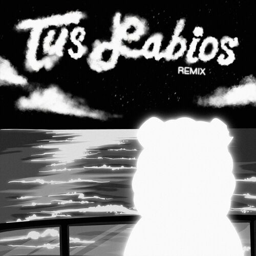 Portada de Tus Labios (Remix)