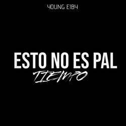 Portada de ESTO NO ES PA TO EL TIEMPO