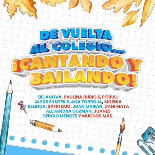 Portada de De Vuelta Al Colegio... ¡Cantando y Bailando!