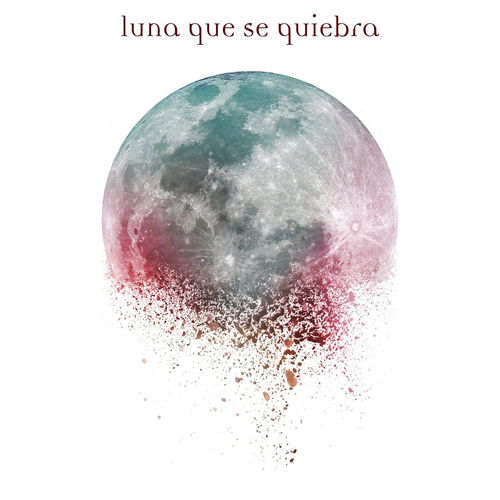 Portada de Luna Que Se Quiebra