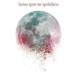 Portada de Luna Que Se Quiebra