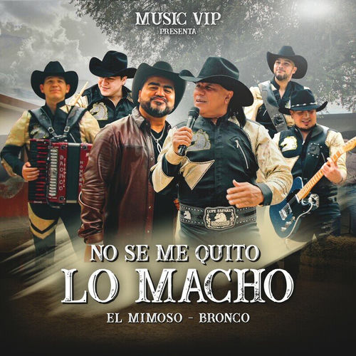 Portada de No Se Me Quito Lo Macho