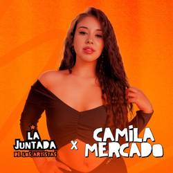Portada de CAMILA MERCADO / Enganchado En Vivo en LA JUNTADA DE LOS ARTISTAS