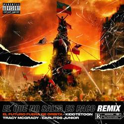 Portada de El Que No Salta Es Paco (Remix)