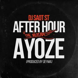 Portada de AYOZE #44 AFTER HOUR THE MIXTAPE