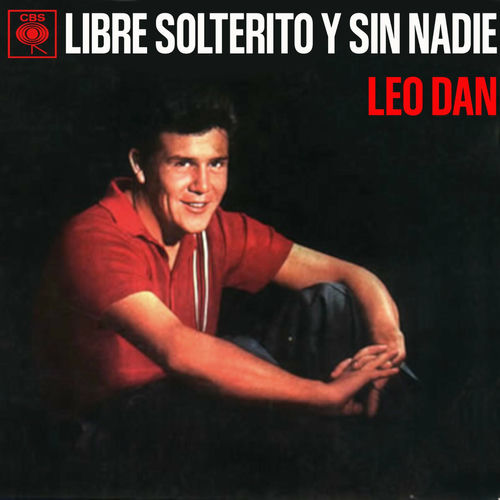 Portada de Libre, Solterito y Sin Nadie
