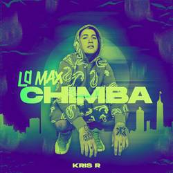 Portada de Lo Max Chimba