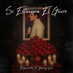 Portada de Si Estuviera el Güero