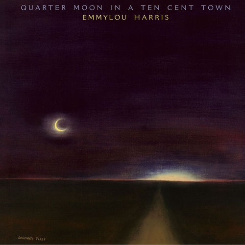 Portada de Quarter Moon in a Ten Cent Town (Expanded & Remastered)