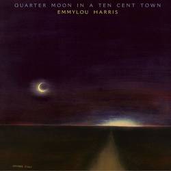 Portada de Quarter Moon in a Ten Cent Town (Expanded & Remastered)